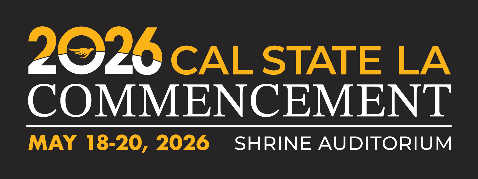 Cal State LA Commencement 2026, May 18-20, 2026, Shrine Auditorium