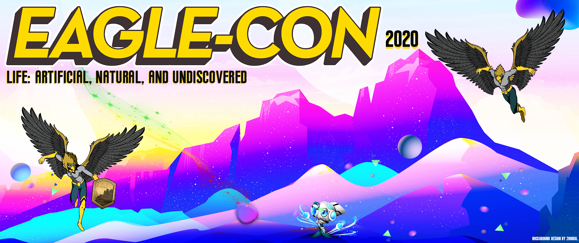 Eagle-Con 2020 Life: Artificial, Natural and Undiscovered 