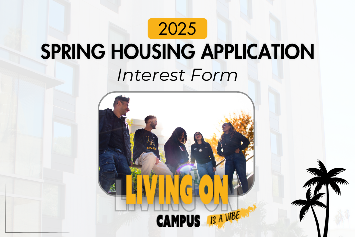 2025 Spring housing application interest form. Living on campus is a vibe.